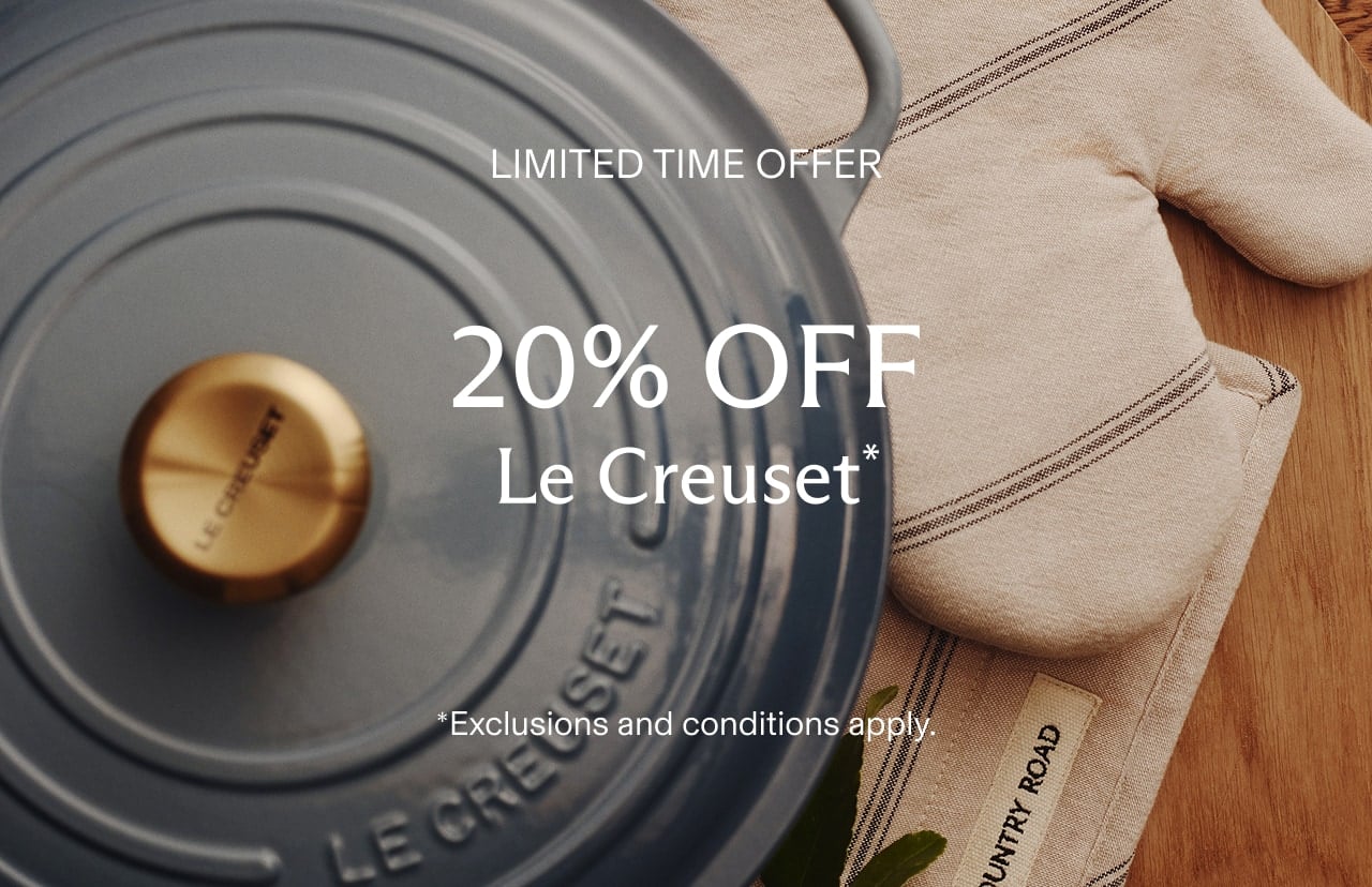 Limited Time Offer. 20% off Le Creuset. Exclusions and conditions apply.